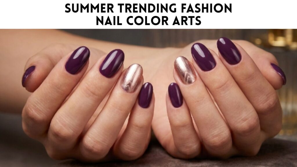 Summer Trending Fashion Nail Color Arts
